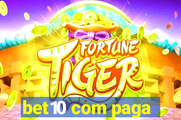 bet10 com paga